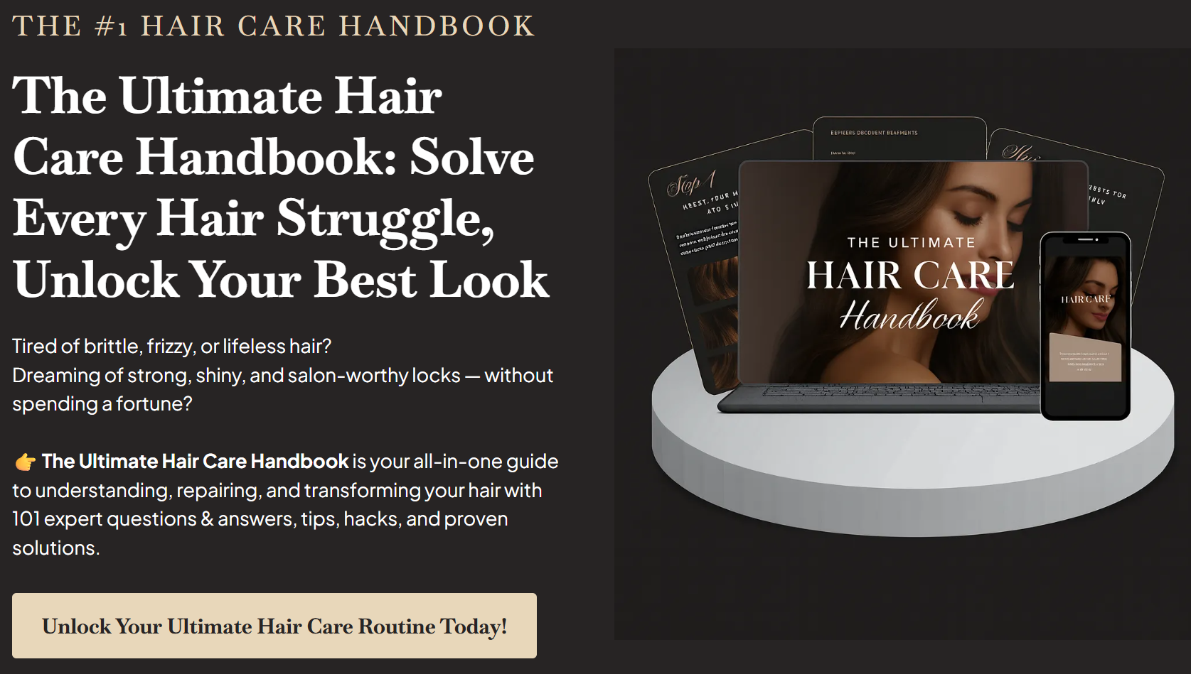 The Ultimate Hair Care Handbook: Solve Every Hair Struggle, Unlock Your Best Look
